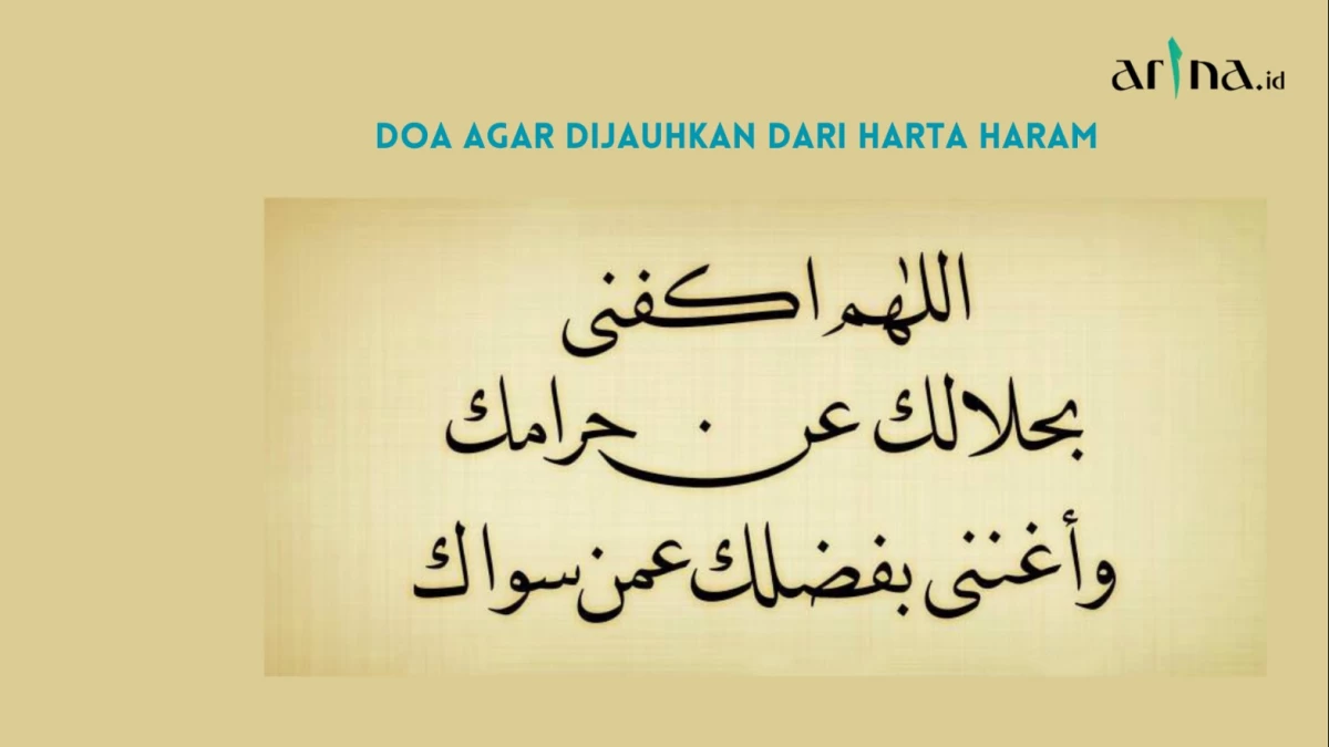 Doa agar Dijauhkan dari Harta Haram