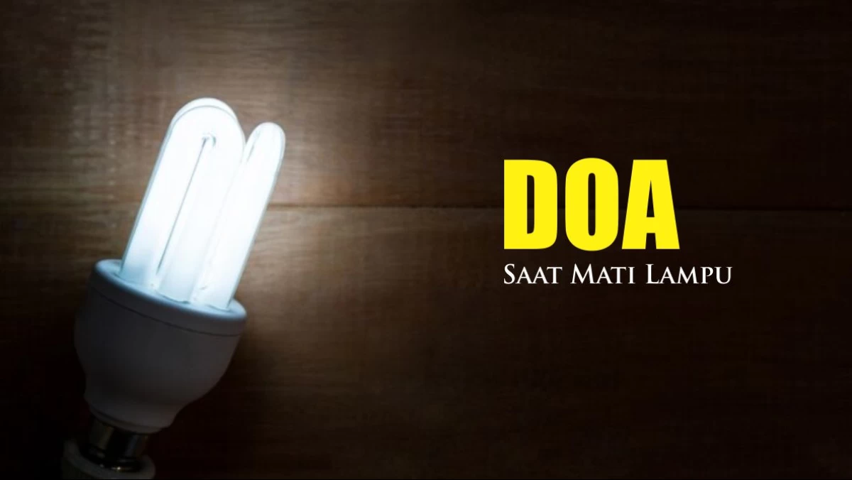 Ini Ternyata Doa Rasulullah saat Mati Lampu