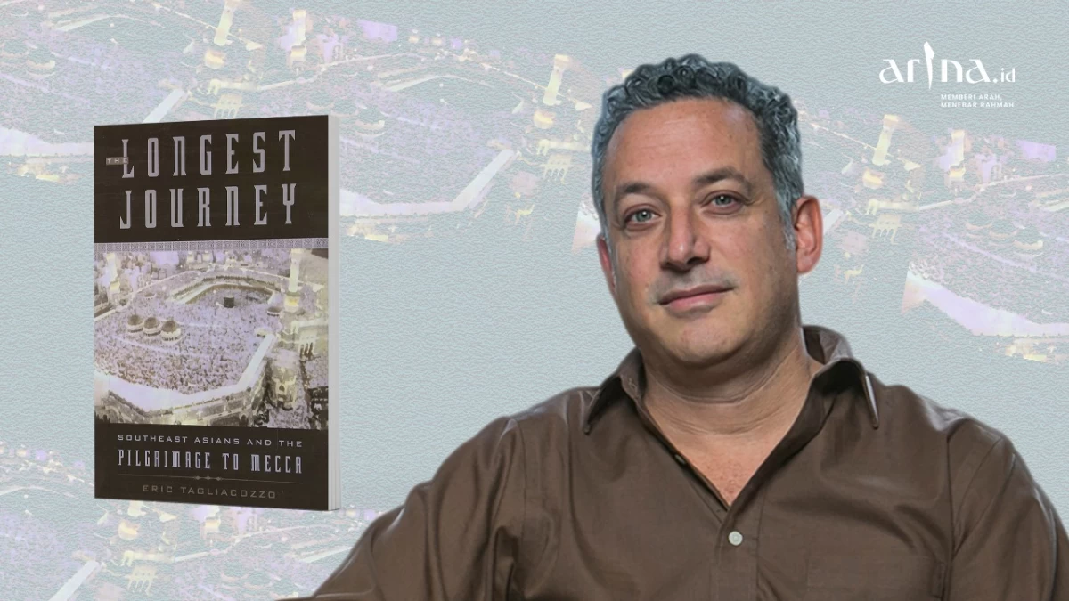 ‘The Longest Journey’ karya Eric Tagliacozzo: Tamu Allah dari Negeri Bawah Angin