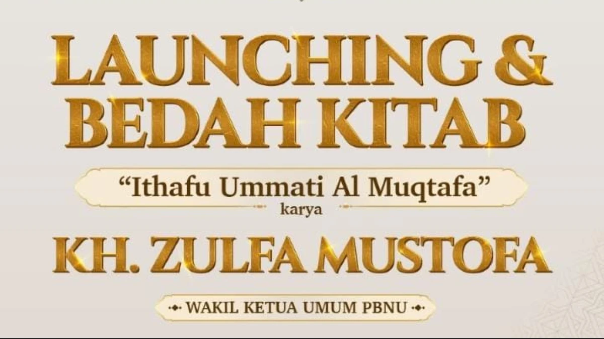 KH Zulfa Mustofa Luncurkan Kitab, Ajak Ulama NU Hidupkan Tradisi Menulis