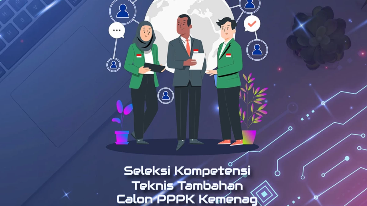 Tata Tertib Pelaksanaan Seleksi Kompetensi Teknis Tambahan PPPK Kemenag 2024