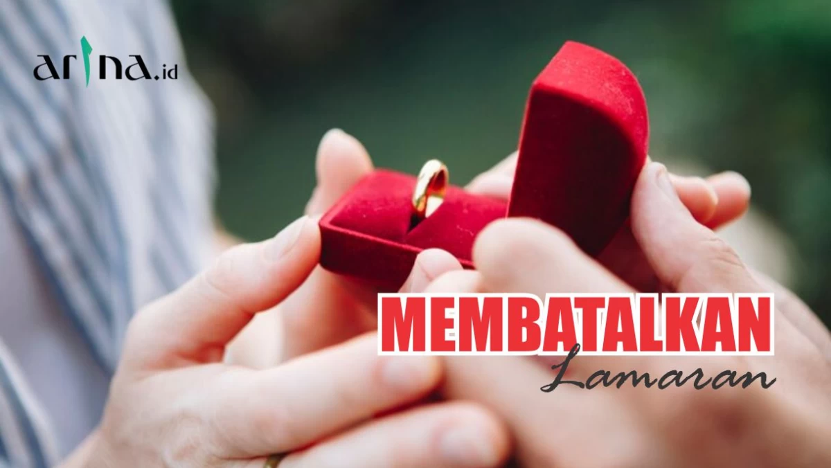 Hukum Membatalkan dan Meminta Kembali Seserahan Atau Cincin Lamaran