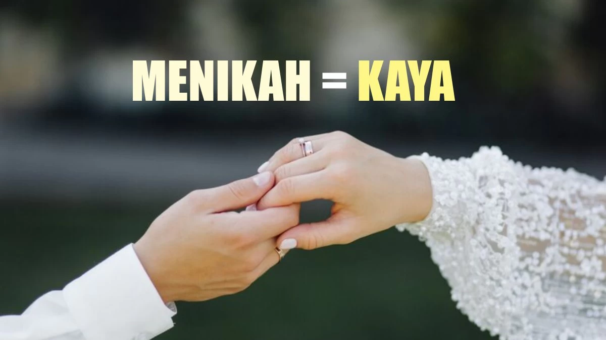 Tafsir Surat An-Nur Ayat 32: Menikah Menjadikan Kaya?