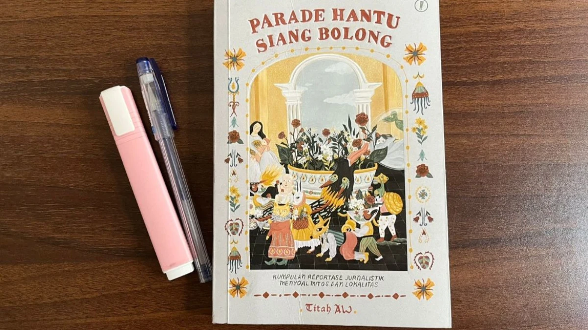 Buku Parade Hantu Siang Bolong: Menyelami Mitos dan Lokalitas