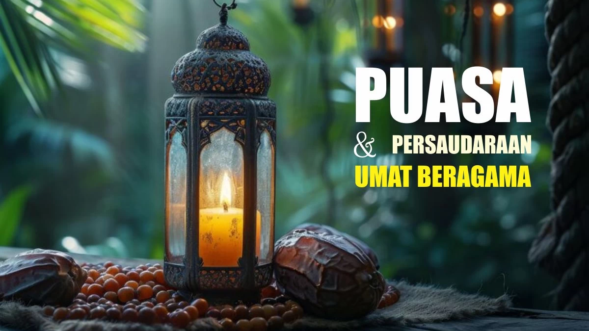 Puasa, Titik Temu Persaudaraan Umat Beragama