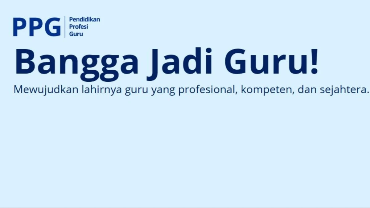 Informasi Lengkap Pendaftaran PPG Guru Tertentu 2025