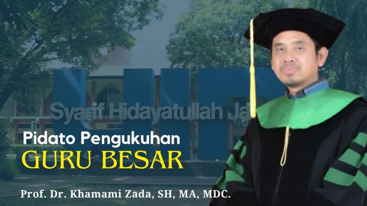 Pidato Pengukuhan Guru Besar UIN Jakarta, Prof Khamami Gulirkan Teori 'Legislasi Syariah Demokratik'
