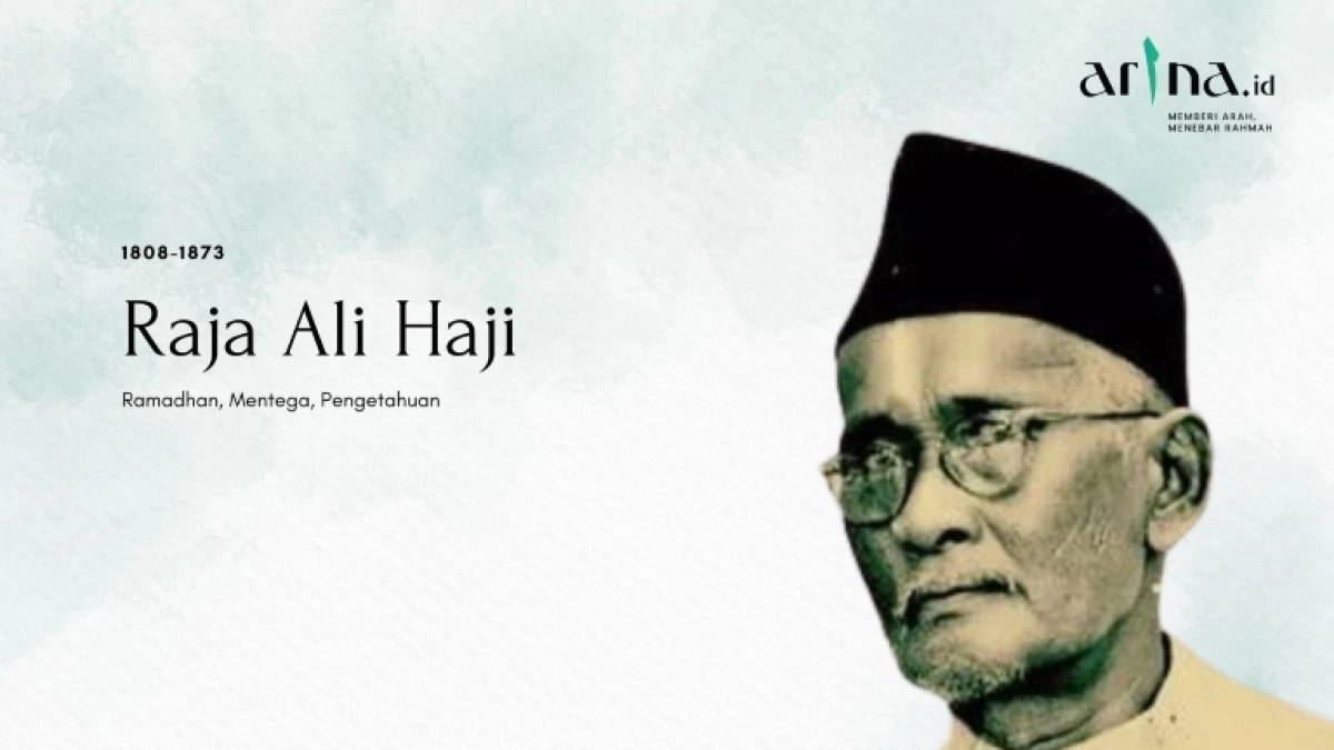 Raja Ali Haji: Ramadhan, Mentega, Pengetahuan