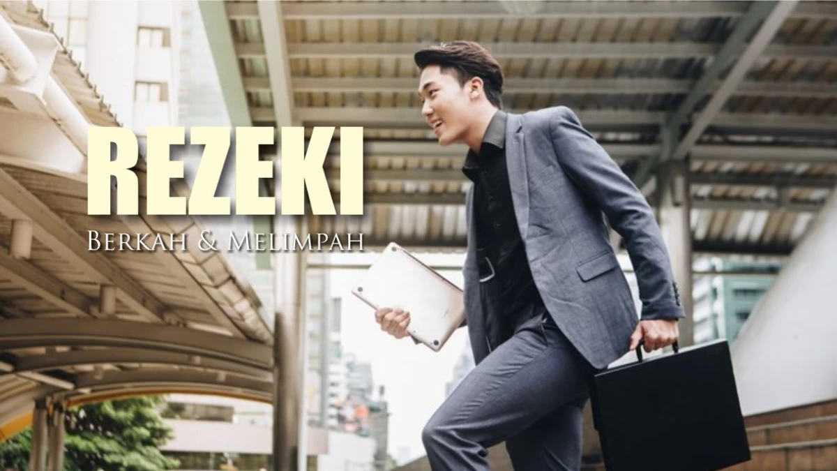 Tips Dapat Rezeki Berkah dan Melimpah Tiap Hari