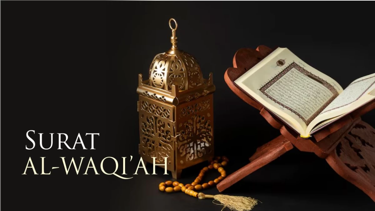 Ingin Kaya? Bacalah Surat Al-Waqi'ah