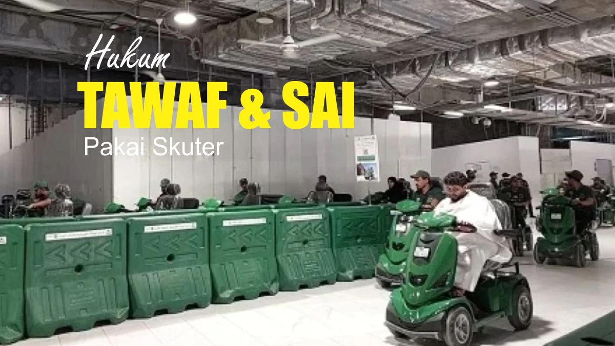 Tawaf dan Sai Pakai Skuter, Bagaimana Hukumnya?