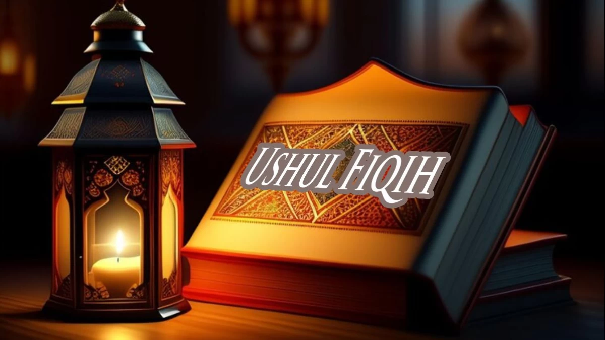 4 Manfaat Mempelajari Ushul Fiqih & Urgensinya