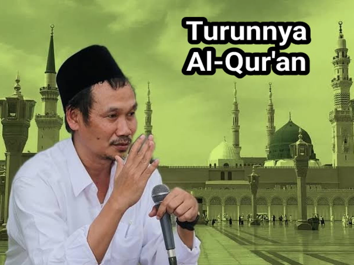 Beda Nuzulul, Inzalul, dan Tanzilul dalam Turunnya Al-Qur'an menurut Gus Baha