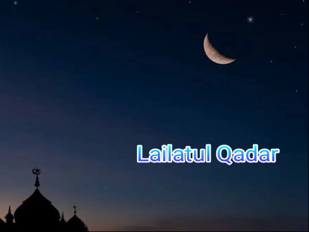 Hikmah Dirahasiakannya Waktu Malam Lailatul Qadar