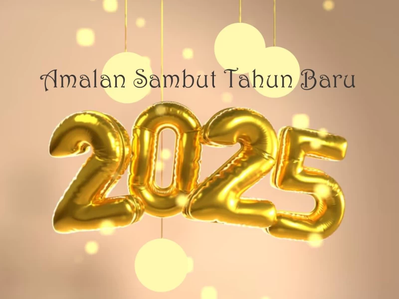 2 Amalan Penting Sambut Tahun Baru 2025