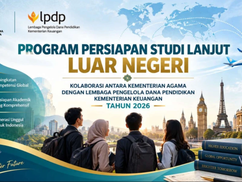 Kemenag-LPDP Buka Program Persiapan Studi Lanjut ke Luar Negeri, Ini Syarat dan Jadwal Pendaftaran