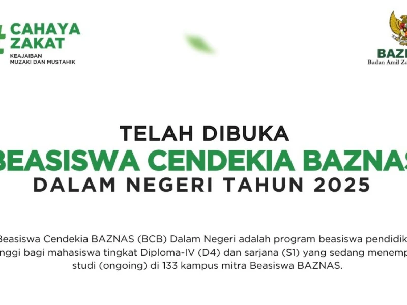 Raih Beasiswa Cendekia Baznas 2025, Ini Jadwal dan Syarat Lengkapnya
