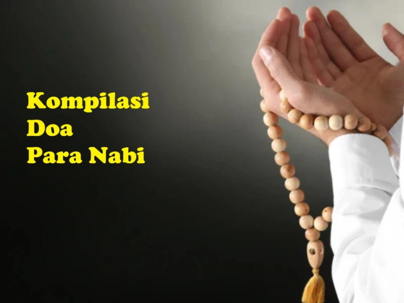 Kompilasi Doa-doa Para Nabi dalam Al-Quran