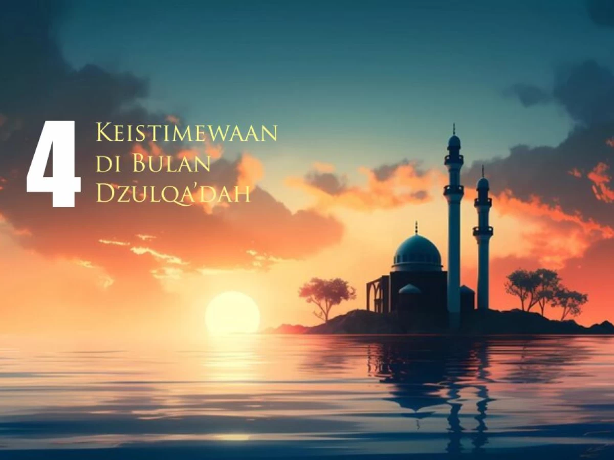 Inilah 4 Keistimewaan yang Ada di Bulan Dzulqa'dah