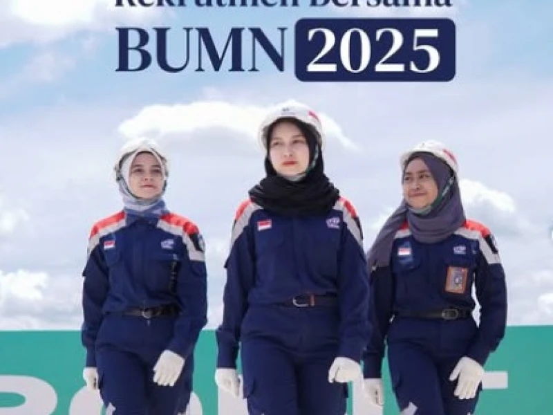 Rekrutmen Bersama BUMN 2025: Cek Jadwal, Syarat, dan Tahapan Seleksi