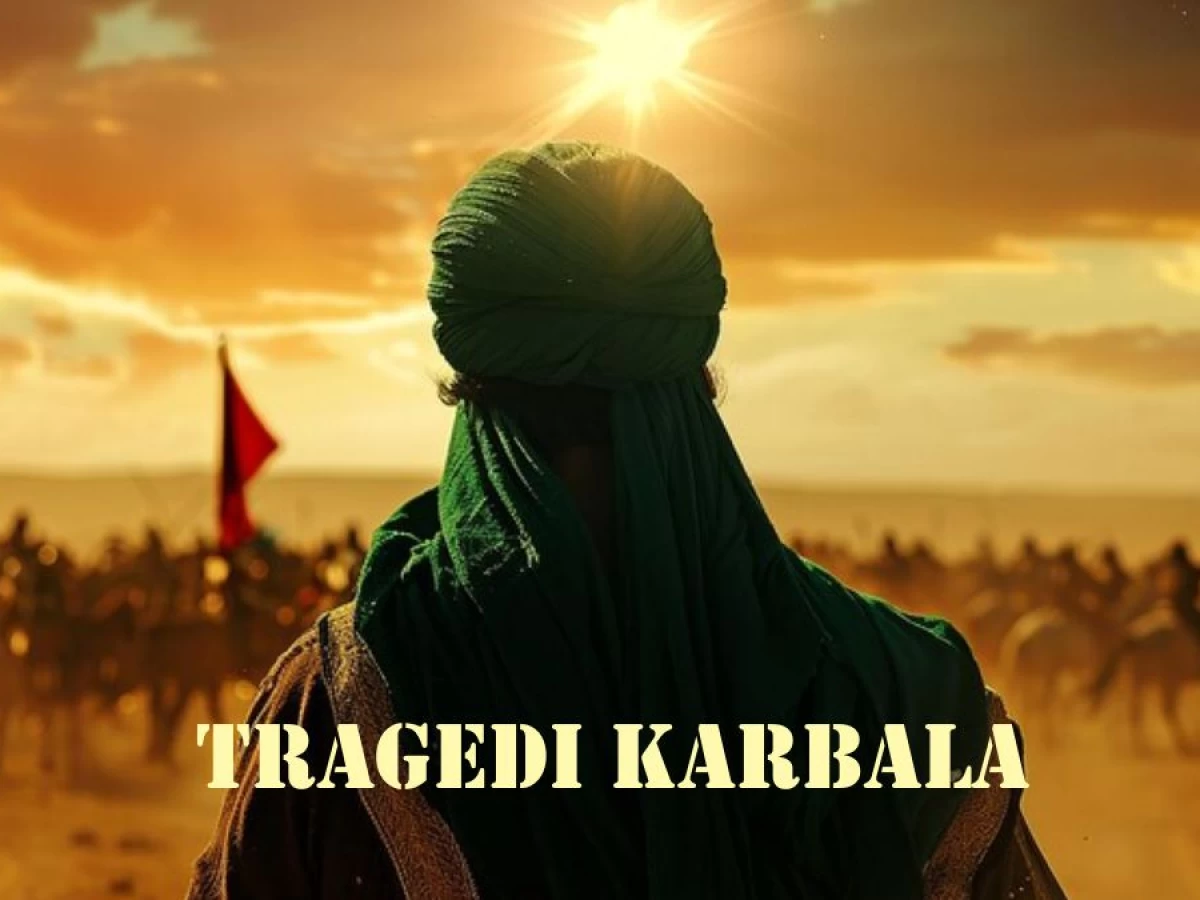 Duka Muharram: Pembantaian Husein bin Ali dalam Tragedi Karbala