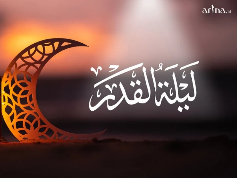 Hikmah di Balik Rahasia Lailatul Qadar dan Tanda-Tandanya