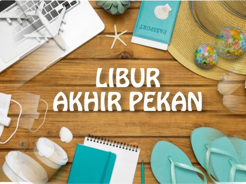 Adab dan Doa Libur Akhir Pekan