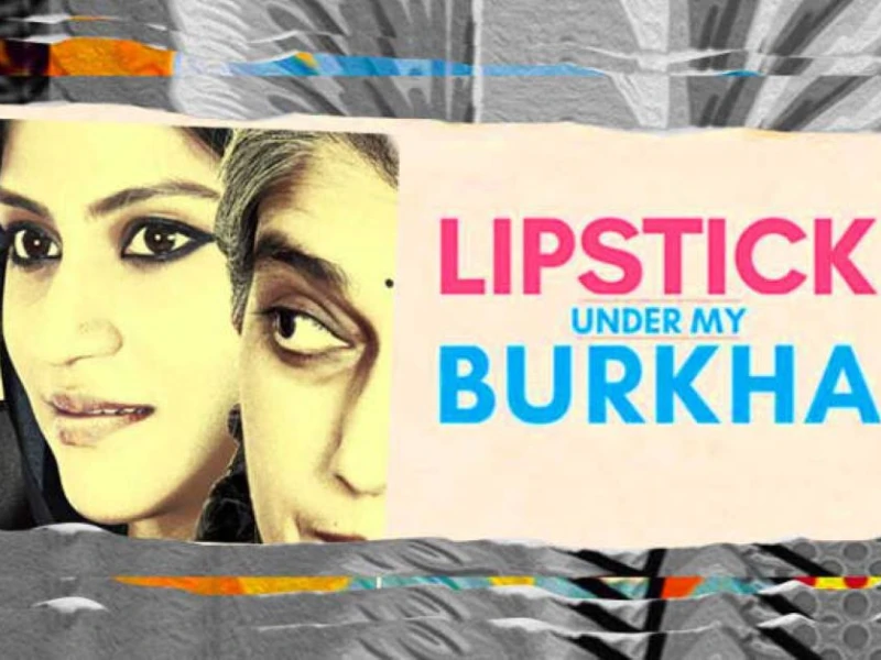 Film Lipstick Under My Burkha: Menyingkap Marital Rape