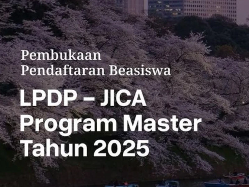 Minat Kuliah S2 Double Degree ke Jepang dengan Beasiswa LPDP-JICA 2025? Berikut Persyaratannya