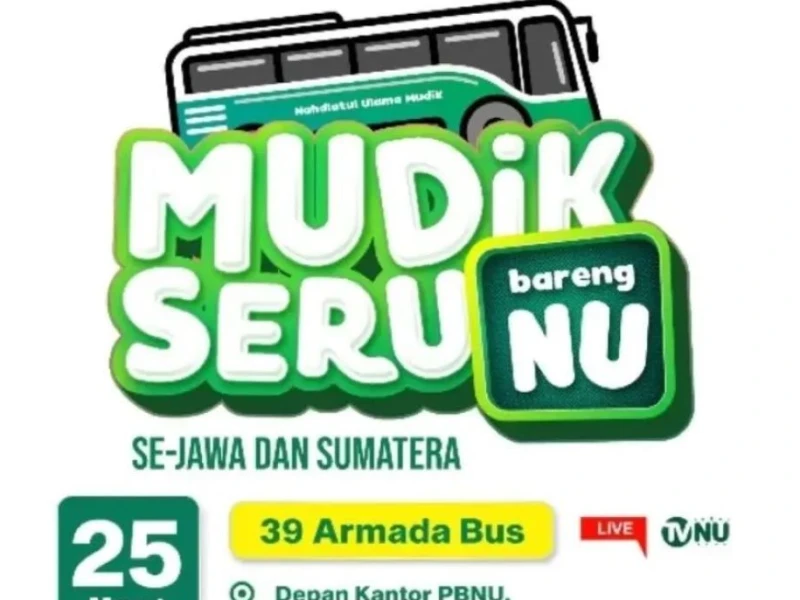 Mudik Gratis 2025 PBNU Sediakan 39 Armada Bus ke Jawa-Sumatera, Ini Syarat dan Ketentuannya