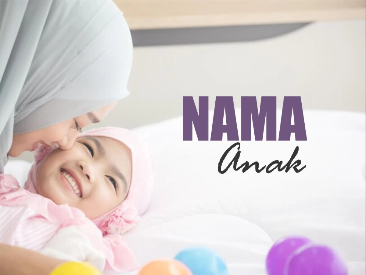 Anjuran Memberi Nama yang Bagus untuk Anak