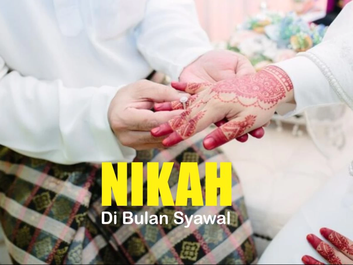 Dianjurkan Nikah di Bulan Syawal? Berikut Penjelasannya