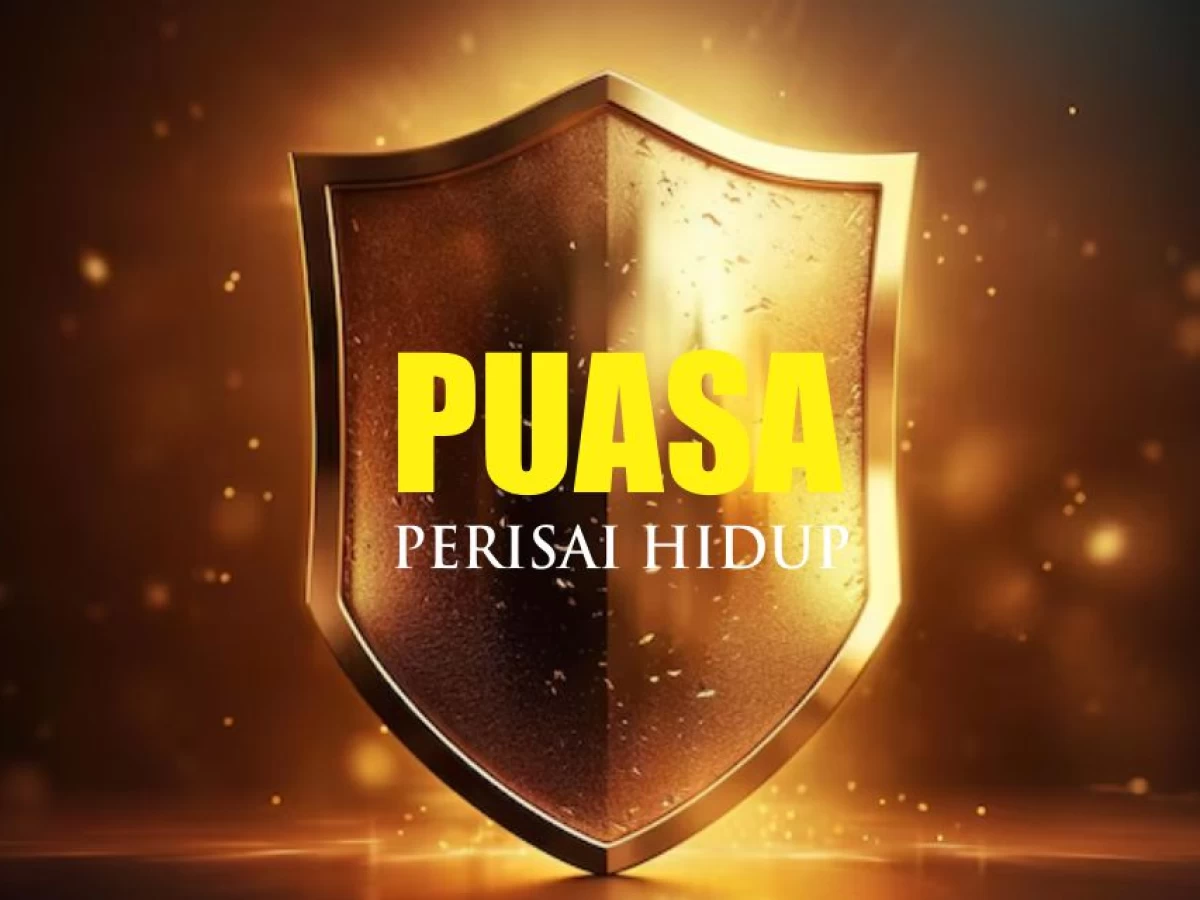 Jadi Perisai, Puasa Akan Melindungi Diri dari Mara Bahaya