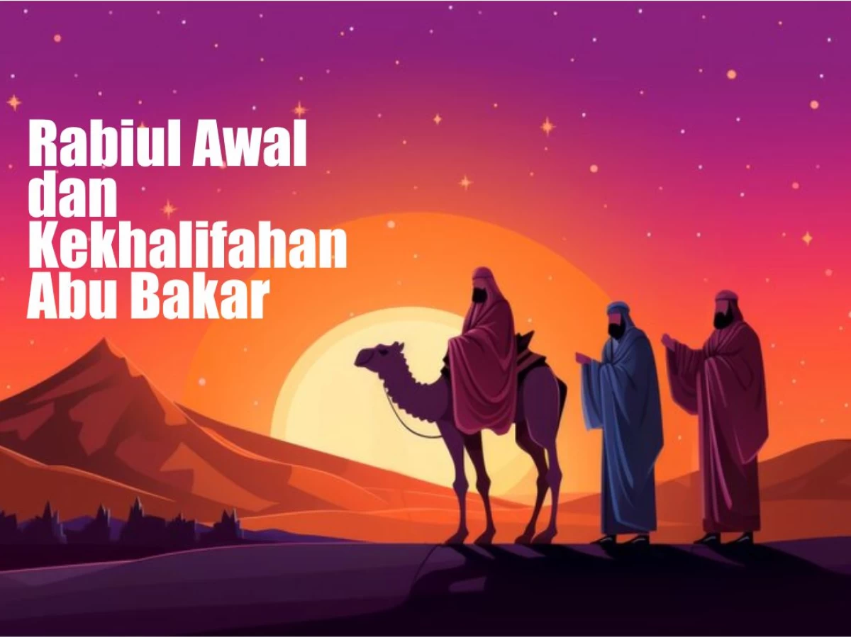 Rabiul Awal dan Pengangkatan Abu Bakar sebagai Khalifah