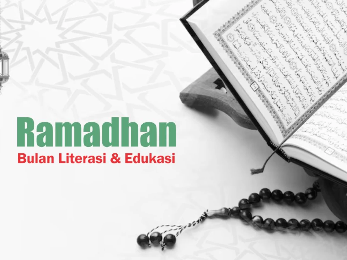 Khutbah Jumat: Ramadhan, Bulan Literasi dan Edukasi