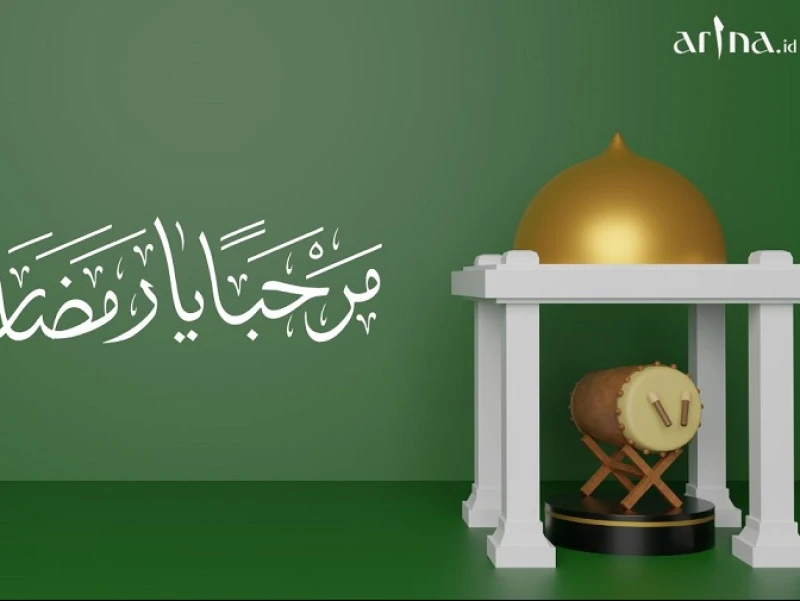 Doa Menyambut Kedatangan Bulan Suci Ramadhan