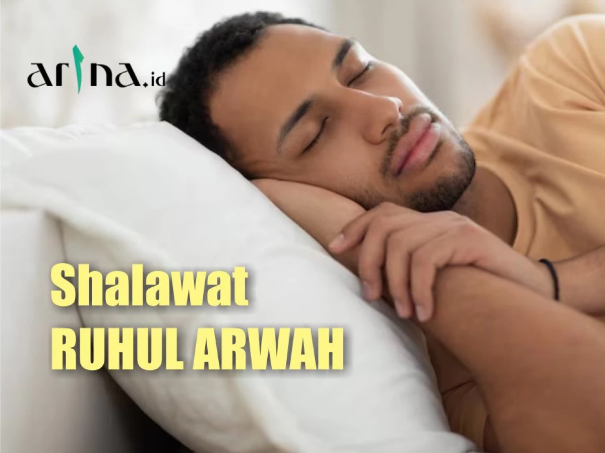 Shalawat Ruhul Arwah: Amalan Agar Mimpi Bertemu Rasulullah