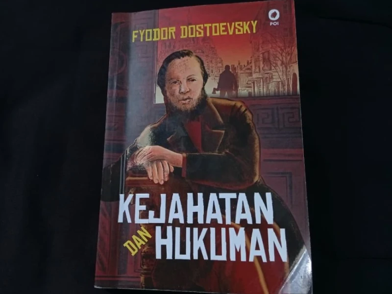 Kejahatan dan Hukuman dalam Buku Fyodor Dostoevsky
