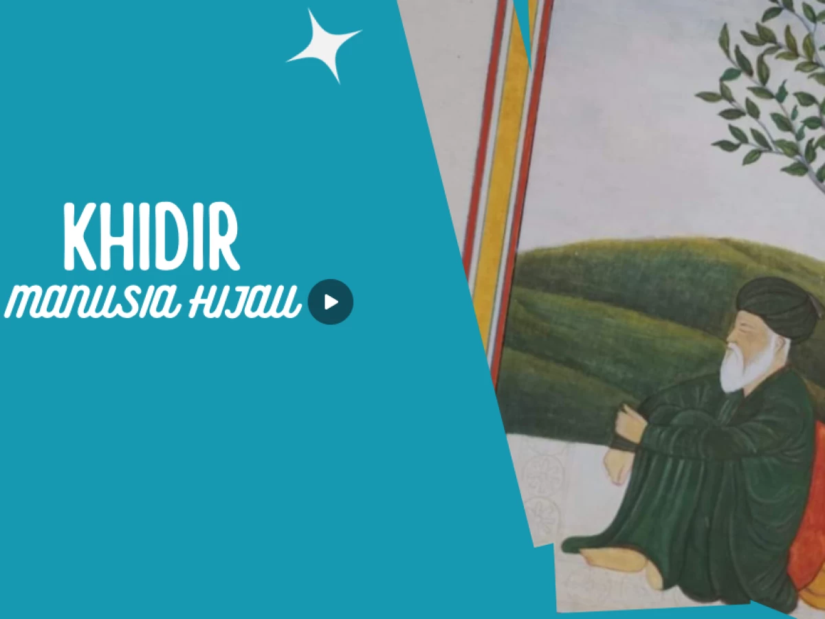 Khidir, Sang Hijau Keabadian