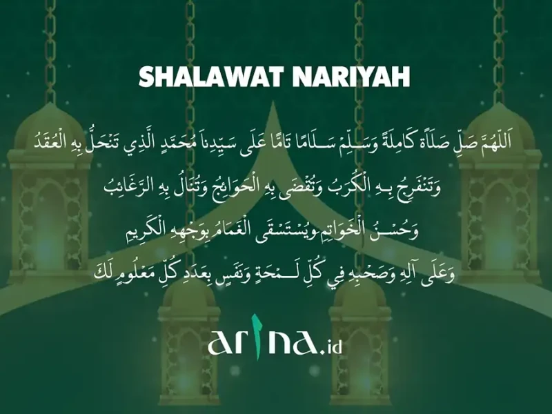 Bacaan Shalawat Nariyah; Teks Arab, Latin dan Terjemah