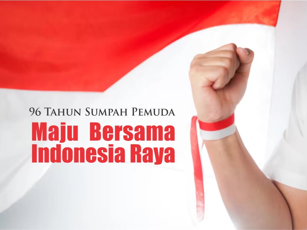 Memaknai 96 Tahun Sumpah Pemuda: Maju Bersama Indonesia Raya