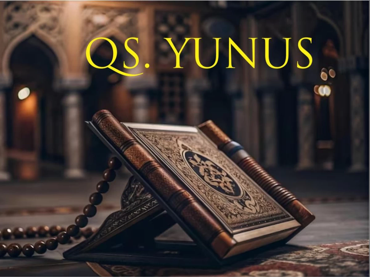 Surat Yunus: Penamaan dan Kisah di Baliknya