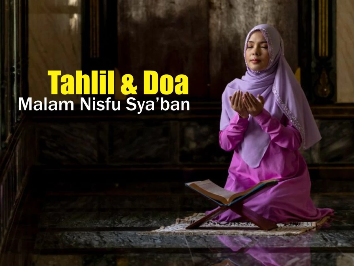 Bacaan Tahlil Lengkap & Doa Malam Nisfu Sya'ban